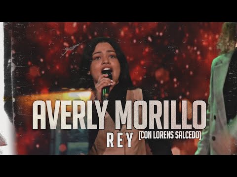 @averlymorilloficial & @LorensSalcedoOficial | Rey (En vivo)