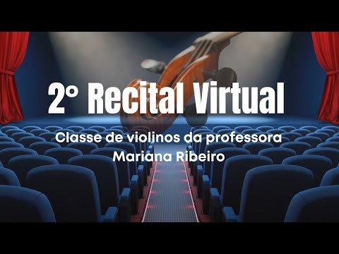 2° Recital do Studio Virtual de Violino