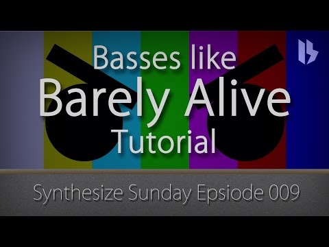 Synthesize Sunday 009 - Barely Alive Style Bass Tutorial [FREE DOWNLOAD]