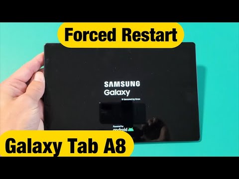 Galaxy Tab A8: How to Force a Restart? Can't Restart?