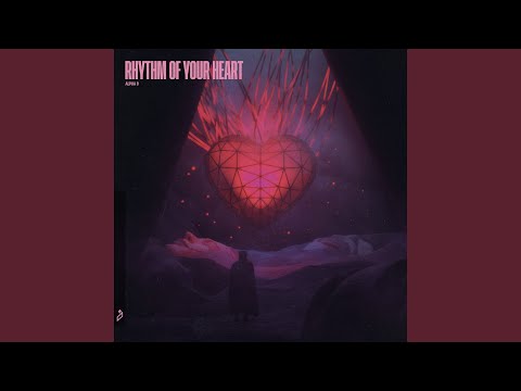 Video thumbnail for Rhythm of Your Heart