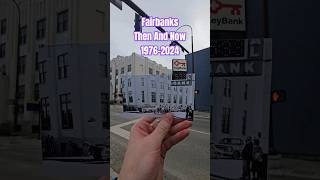 Federal Building Then and Now! #shorts #fairbanks #alaska #history #1976 #fyp #thenandnow