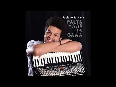 Fabiano Santana - Falta Você na Cama (Raphael Moura/Fabiano Santana)