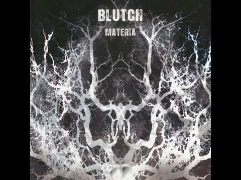 Blutch (be) - Materia (2006) (Full album)