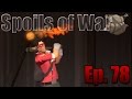 Team Fortress 2 | The Spoils of War Ep. 78: Flaming ...