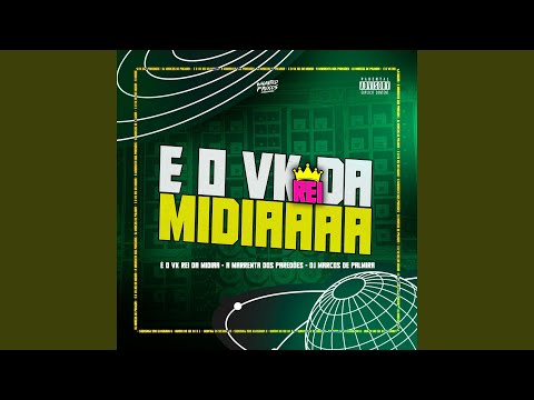 É o Vk Rei Da Mídiaa