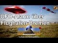 UFO Alarm am Airport Bremen: Unbekanntes ...