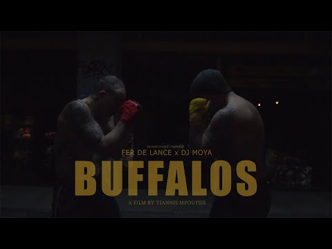 Fer De Lance x Dj Moya - BUFFALOS (Official Video)