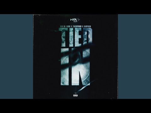 TIED IN (feat. Glb Lil cash, Taedough & Babysco)