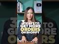 3 Most Efficient Ways To Get More Orders On Shopify