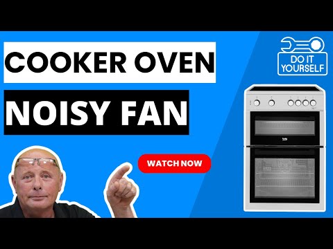Beko XTC611S Cooker Oven Fan Makes A Loud Noise - Cooker Oven Repair Guide & Troubleshooting