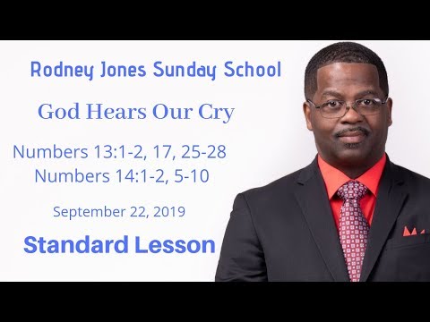 God Hears Our Cry, Numbers 13:1-2, 17, 25-27, 14:1-2, 5-10, Sept. 22, 2019, Sunday school