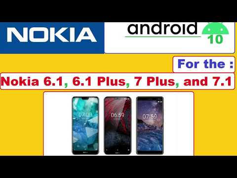 Android 10  beta  for the Nokia 6.1, 6.1 Plus, 7 Plus, and 7.1