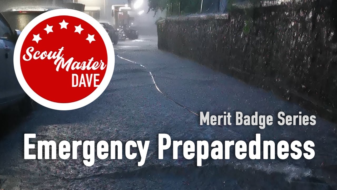 🆘 Emergency Preparedness Merit Badge Overview | ScoutMaster Dave