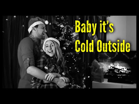 Baby It's Cold Outside | Alx James and Charity Vance
