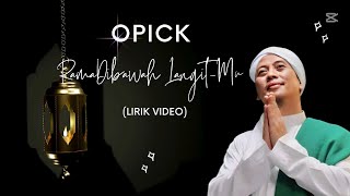 Download lagu Opick - Dibawah Langit-Mu Lirik | Dibawah Langit-Mu - Opick Lyrics mp3 Download lagu Opick - Dibawah Langit-Mu Lirik | Dibawah Langit-Mu - Opick Lyrics mp3