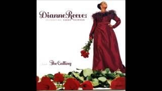 Dianne Reeves / If You Could See Me Now