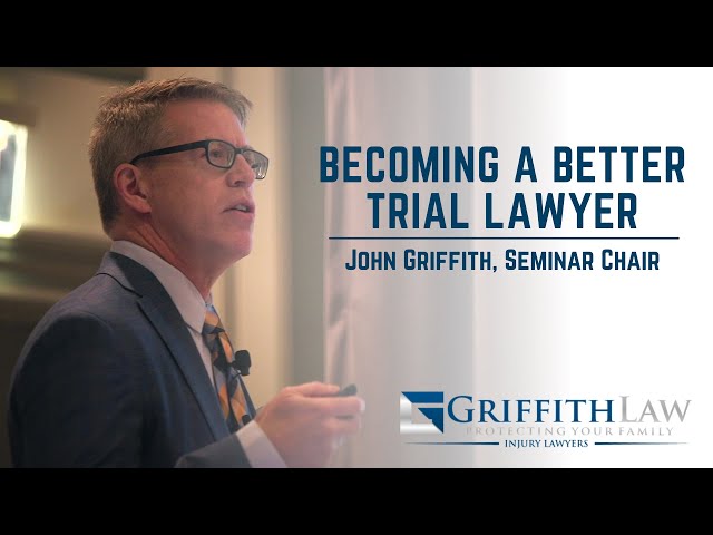 TTLA Seminar Highlights – Becoming a Better Trial Lawyer
