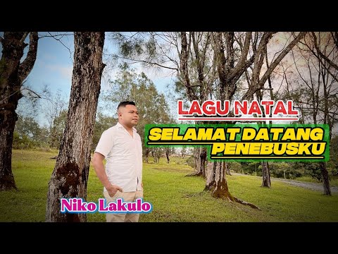 LAGU NATAL - SELAMAT DATANG PENEBUSKU (GLORIA TRIO) cover NIKO LAKULO