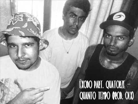 Êxodo part. Quatorze - Quanto tempo (prod. Olx)