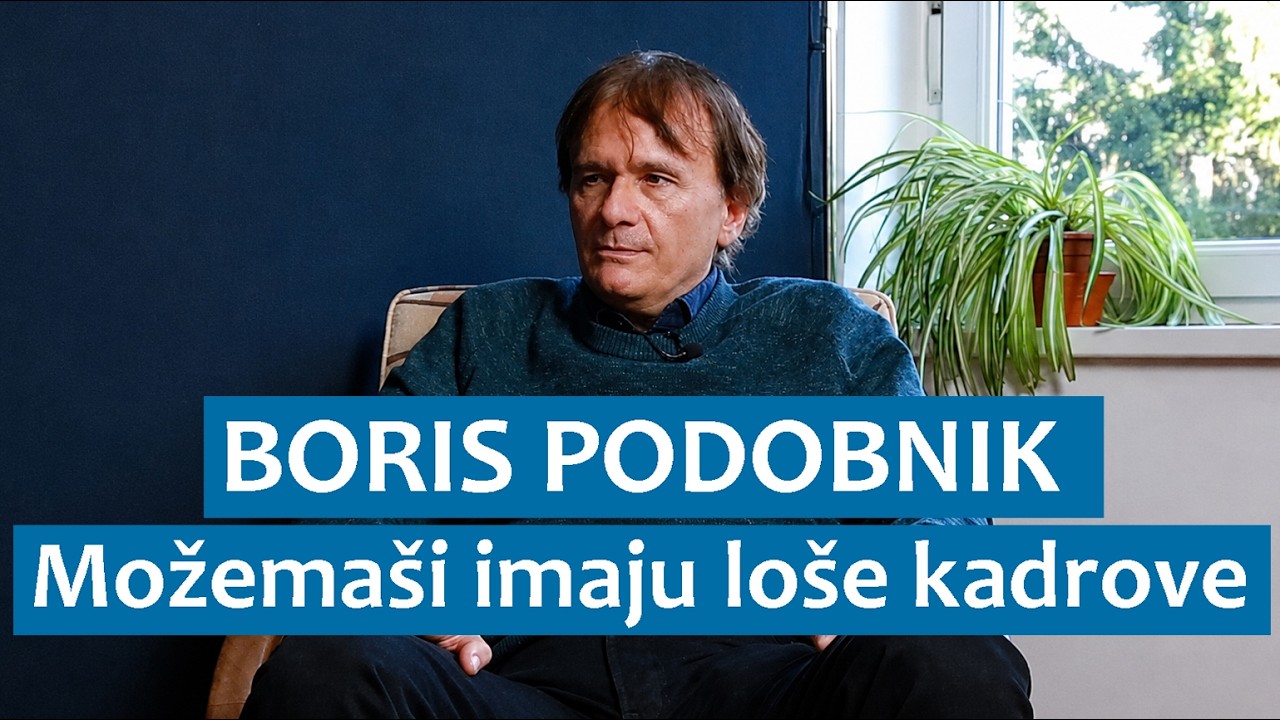 Boris Podobnik: Možemo ima loše kadrove