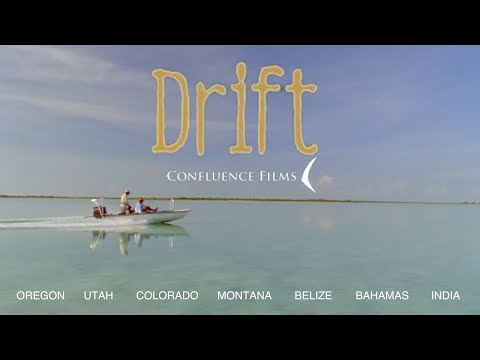 DRIFT - A Confluence Film