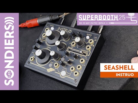 INSTRUO SEASHELL : Voie de synthèse Eurorack contrôlée par plugin VST - SUPERBOOTH 2025