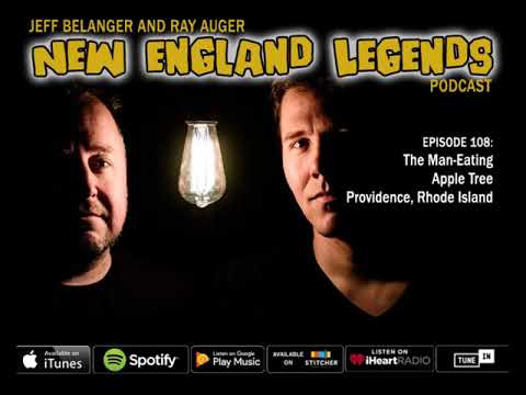 New England Legends Podcast 108 - The Man-Eating Apple Tree