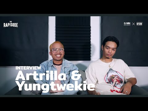 THE RAPISODE: ARTRILLA x YUNGTWEKIE สอง trap รุ่นใหม่กับการร่วมงานอีกครั้ง | RAP IS NOW