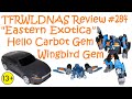 Transforming Eastern Exotica Review 284 Hello Carbot Gem Wingbird Gem