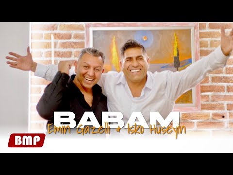 EMIN GAZELLI & ISKO HÜSEYIN - BABAM █▬█ █ ▀█▀ (2026 OFFICIAL 4K VIDEO)