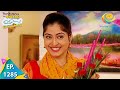 Taarak Mehta Ka Ooltah Chashmah Episode 1285 Full Episode