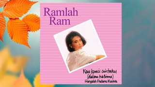 Hanyalah Padamu Kucinta - Ramlah Ram (Official Audio)