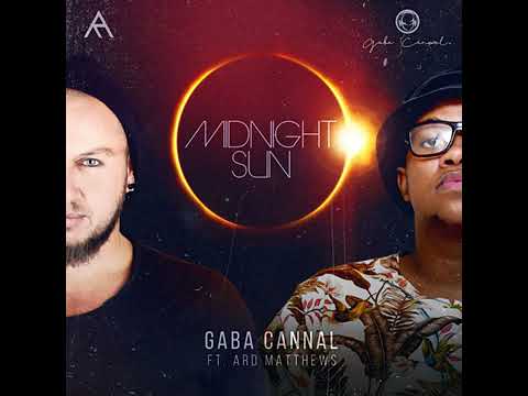 Gaba Cannal - Midnight Sun (ft. Ard Matthews)