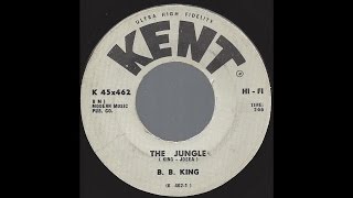 B.B. King - The Jungle - 1967 Blues on Kent label