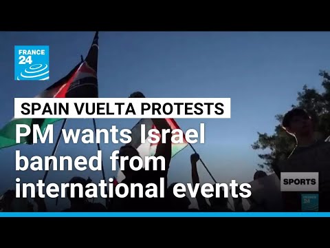 Spanish PM wants Israel banned from international sports events after chaos at cycling race