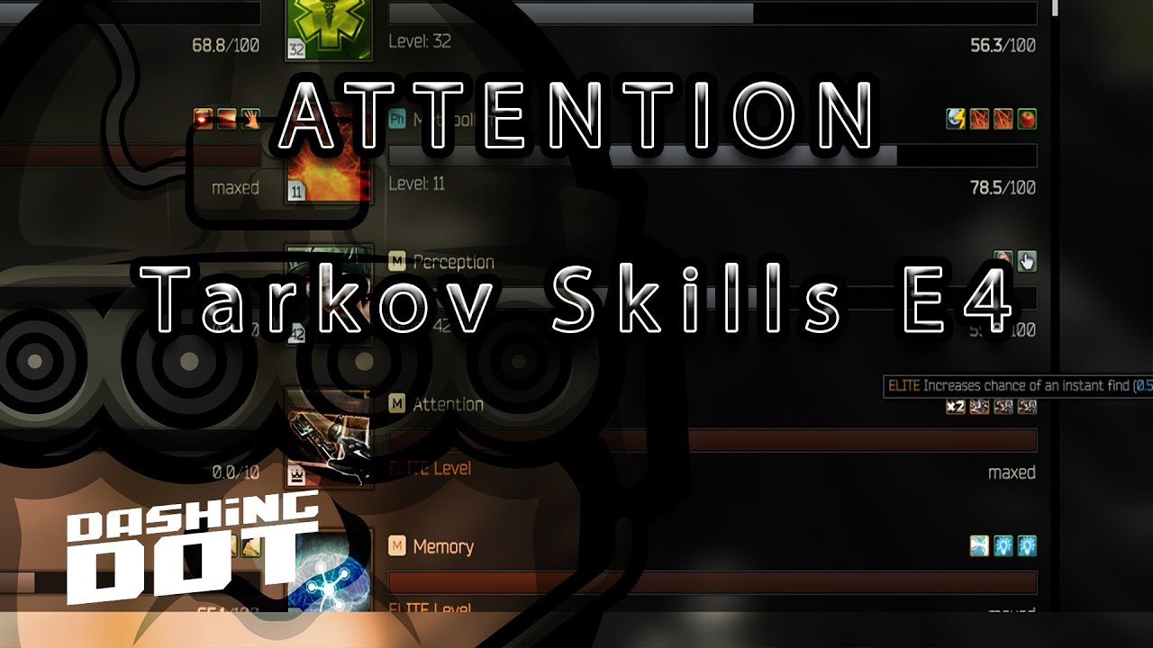 Attention Guide | Tarkov Skills .12