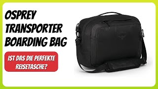 Download lagu BEWERTUNG (2025): Osprey Transporter Boarding Bag. WESENTLICHE Einzelheiten mp3