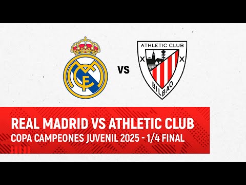 Imagen de portada del video 🔴 LIVE | Real Madrid - Athletic Club | Copa Campeones Juvenil 2025 I 1/4 final