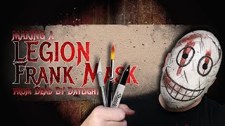 Making a Legion Frank Mask from DBD