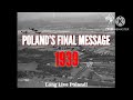Poland's Last Radio Message 1939