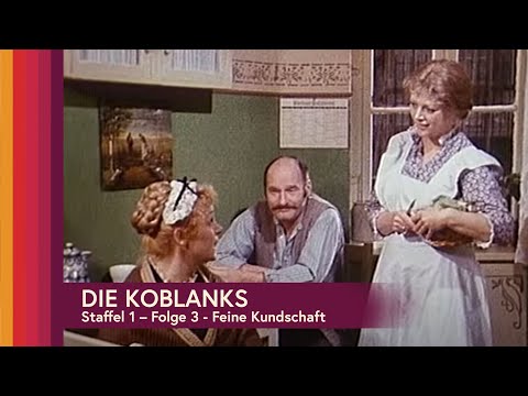 Die Koblanks - Folge 3 - Feine Kundschaft