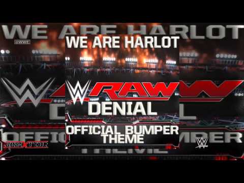 WWE: Denial (Raw Bumper Theme 2014) by We Are Harlot - DL Custom Cover