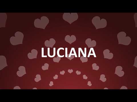 HAPPY BIRTHDAY LUCIANA