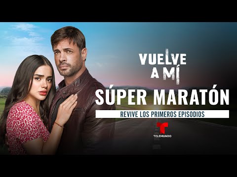 Disfruta una maratón de los primeros seis episodios de Vuelve a Mí | Telemundo