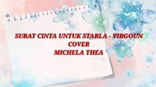 Download lagu SURAT CINTA UNTUK STARLA ( VIRGOUN ) - MICHELA THEA COVER mp3