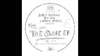 Ashley Beedle / Lay Far / Darren Morris - Slope (12'' - LT064, Side B1)