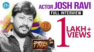 Actor Josh Ravi Full Interview  Frankly With TNR #