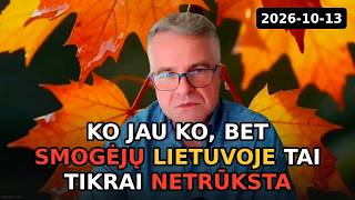Ko jau ko, bet smogėjų Lietuvoje tai tikrai netrūksta / 2026 10 13