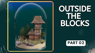 Outside the Blocks Demo: Diorama Model Builder Part 2 (Soft spoken commentary)